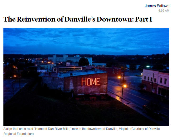 The Atlantic, Our Towns, The Reinvention of Danville's Downtown: Part I